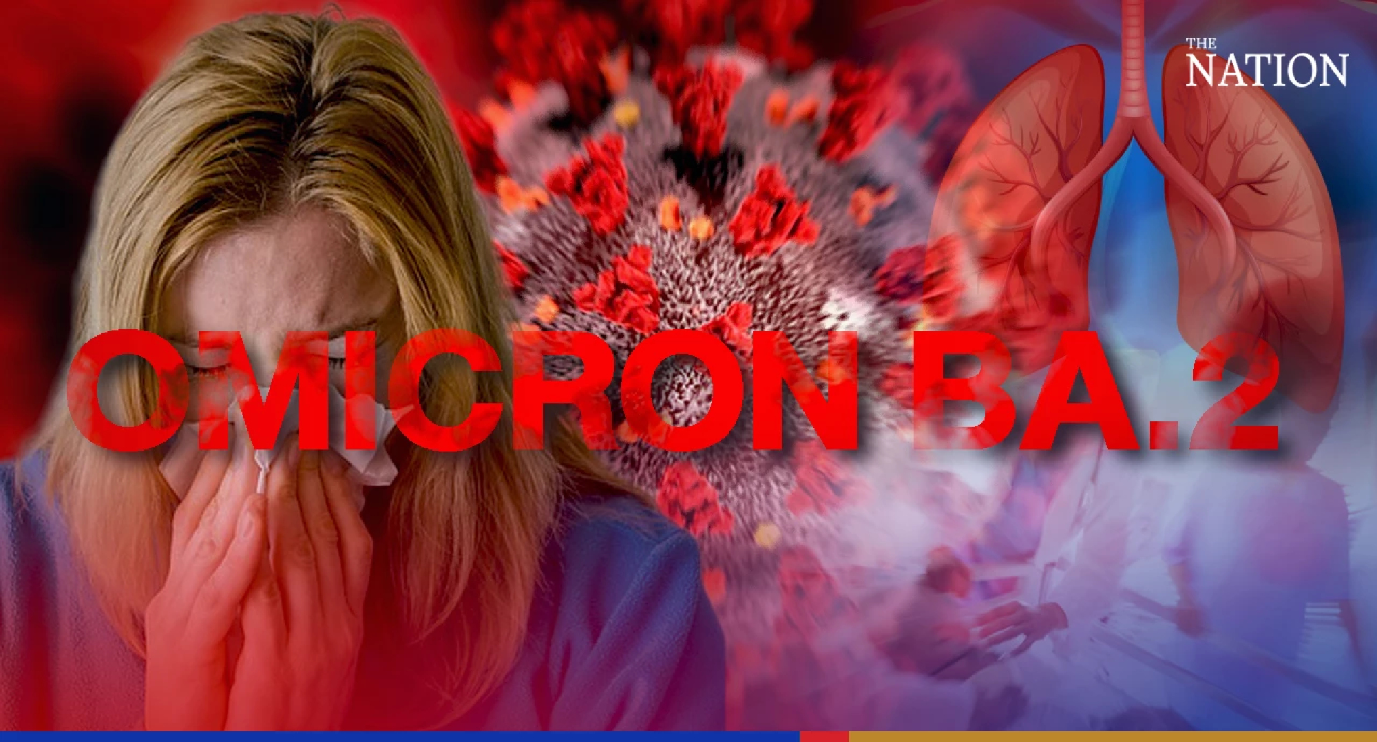 BA.2 strain behind Thailand’s infection surge: ‘isolate asap if you test positive’