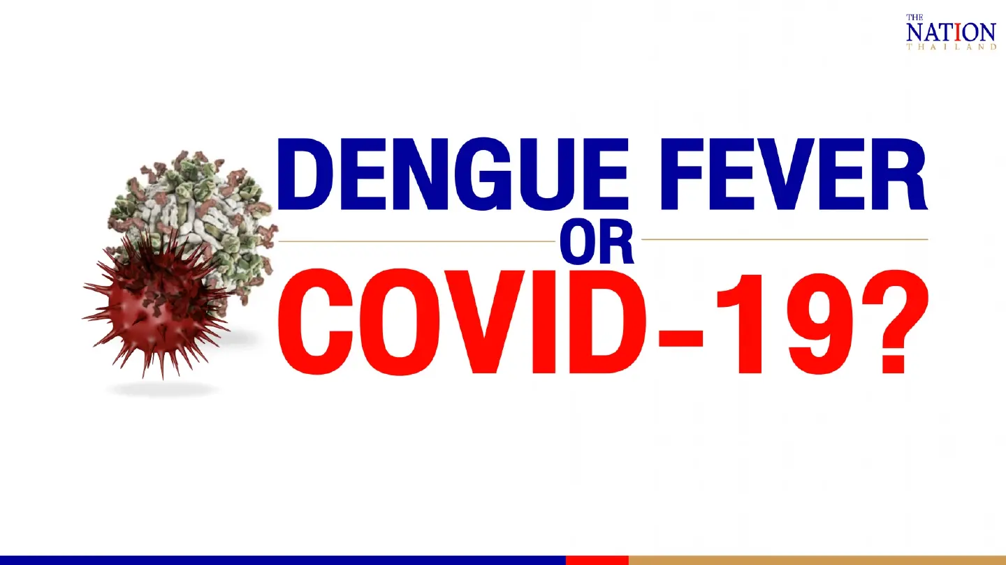How to spot the difference between dengue fever and Covid-19 How to spot the difference between dengue fever and Covid-19