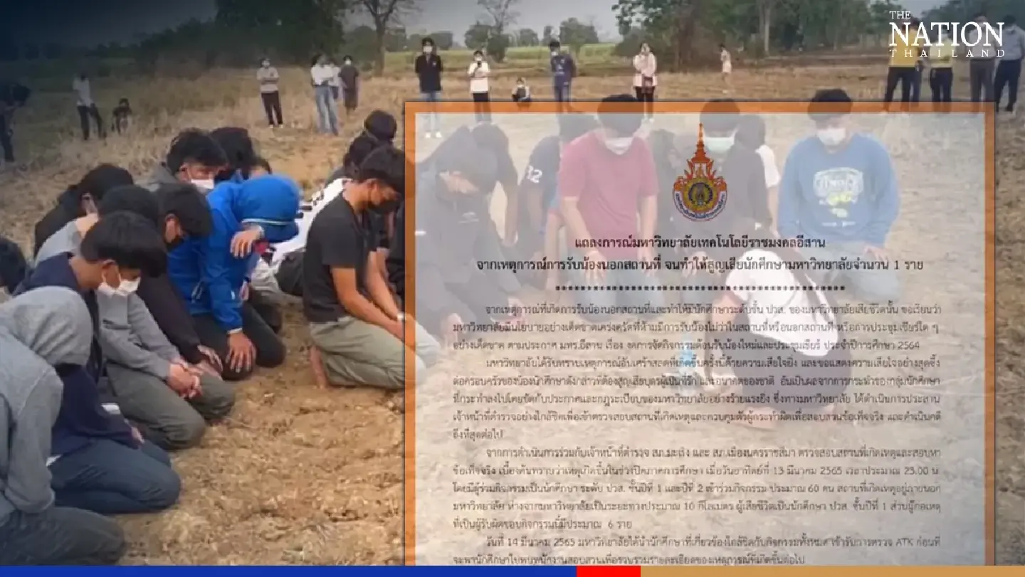 Korat university ‘deeply regrets’ hazing death of student, vows to punish culprits Korat university ‘deeply regrets’ hazing death of student, vows to punish culprits