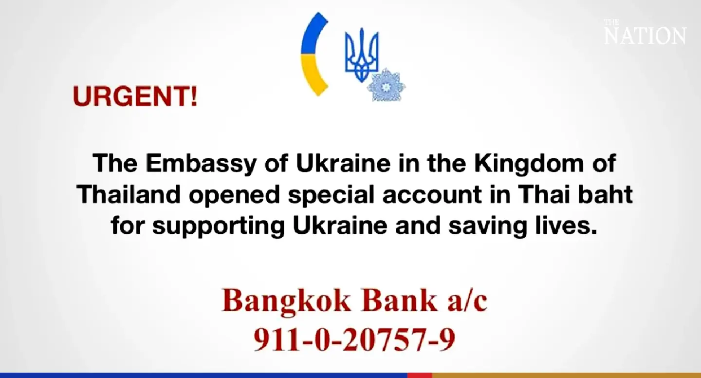 Ukraine Embassy in Bangkok accepting donations ‘to save lives’ Ukraine Embassy in Bangkok accepting donations ‘to save lives’