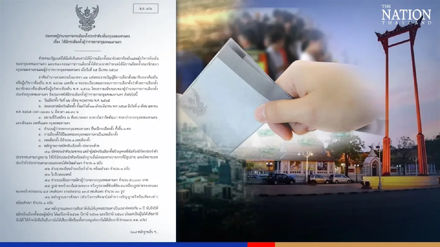 BMA issues guidelines for May 22 Bangkok governor, council elections BMA issues guidelines for May 22 Bangkok governor, council elections