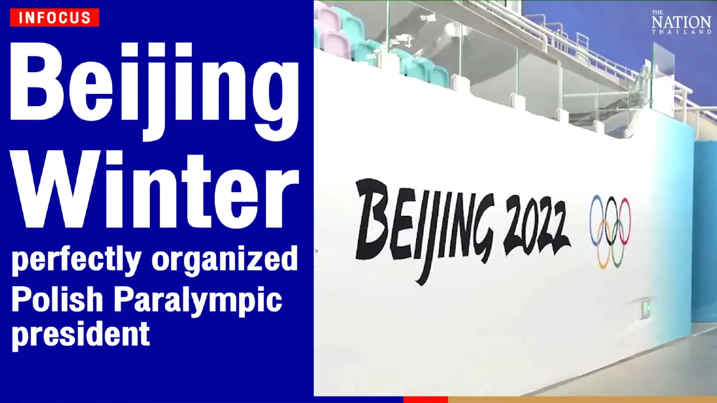 Beijing Winter Paralympics "perfectly organized": Polish Paralympic president