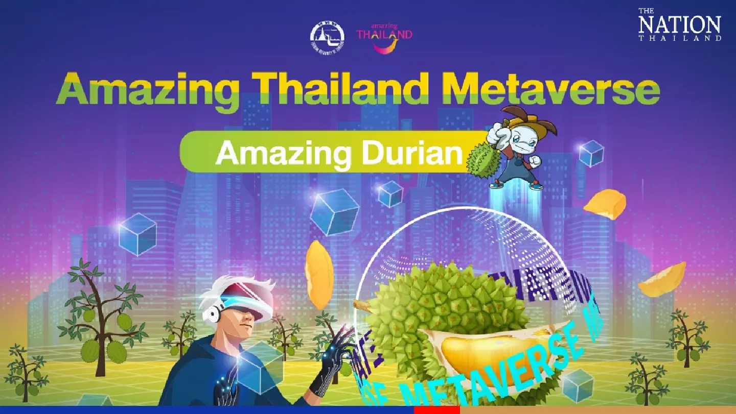 TAT offers virtual ‘Amazing Durian’ experience on metaverse TAT offers virtual ‘Amazing Durian’ experience on metaverse