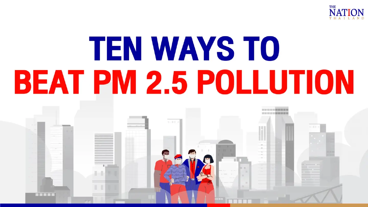Ten ways to defend yourself against PM2.5 air pollution