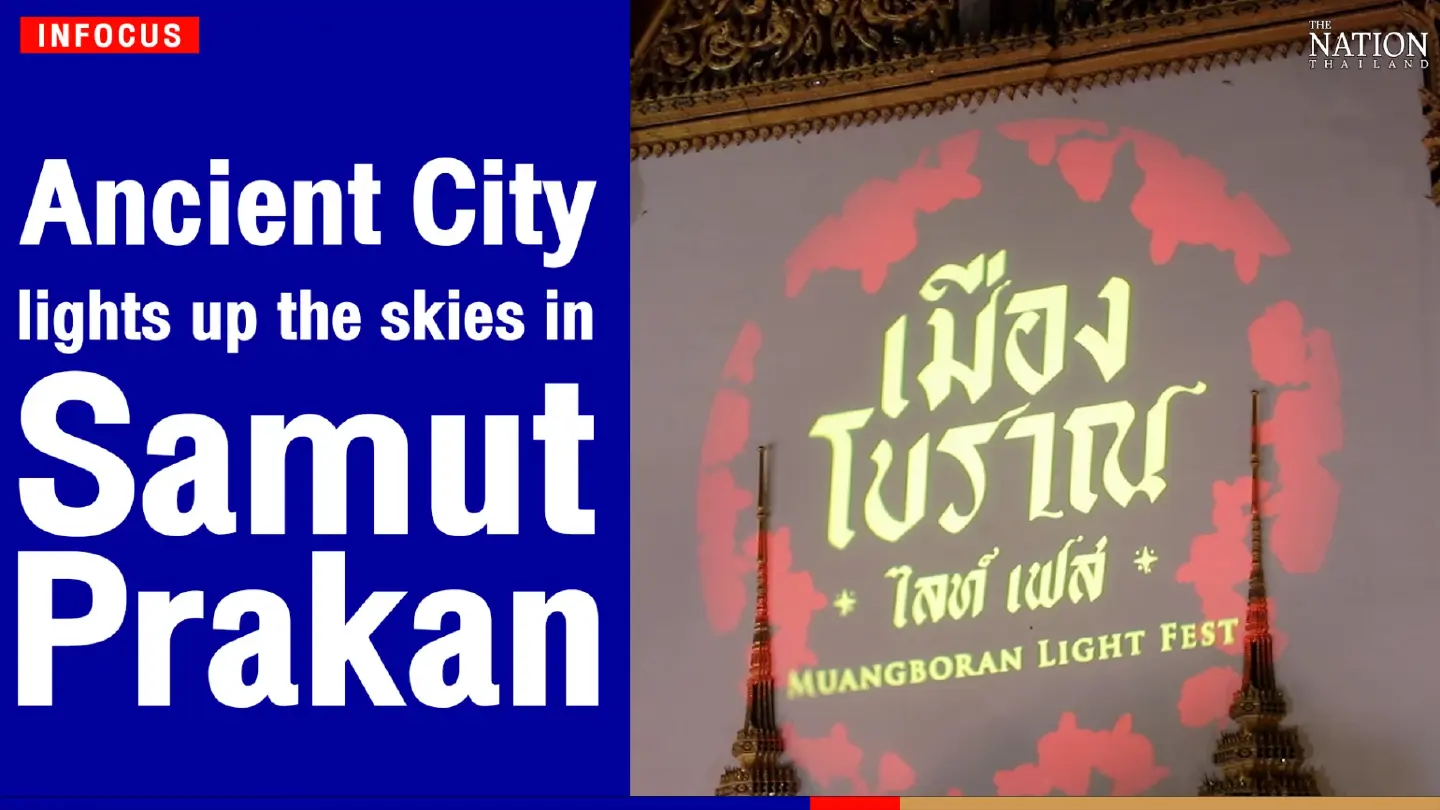 Ancient City lights up the skies in Samut Prakan