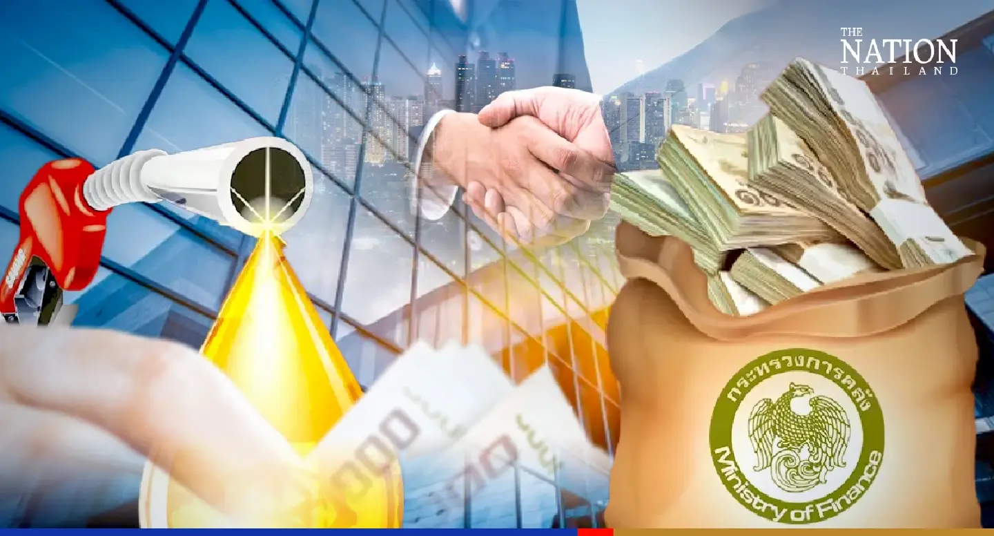 Finance Ministry in talks for THB30 billion loan to top up Oil Fuel Fund Finance Ministry in talks for THB30 billion loan to top up Oil Fuel Fund