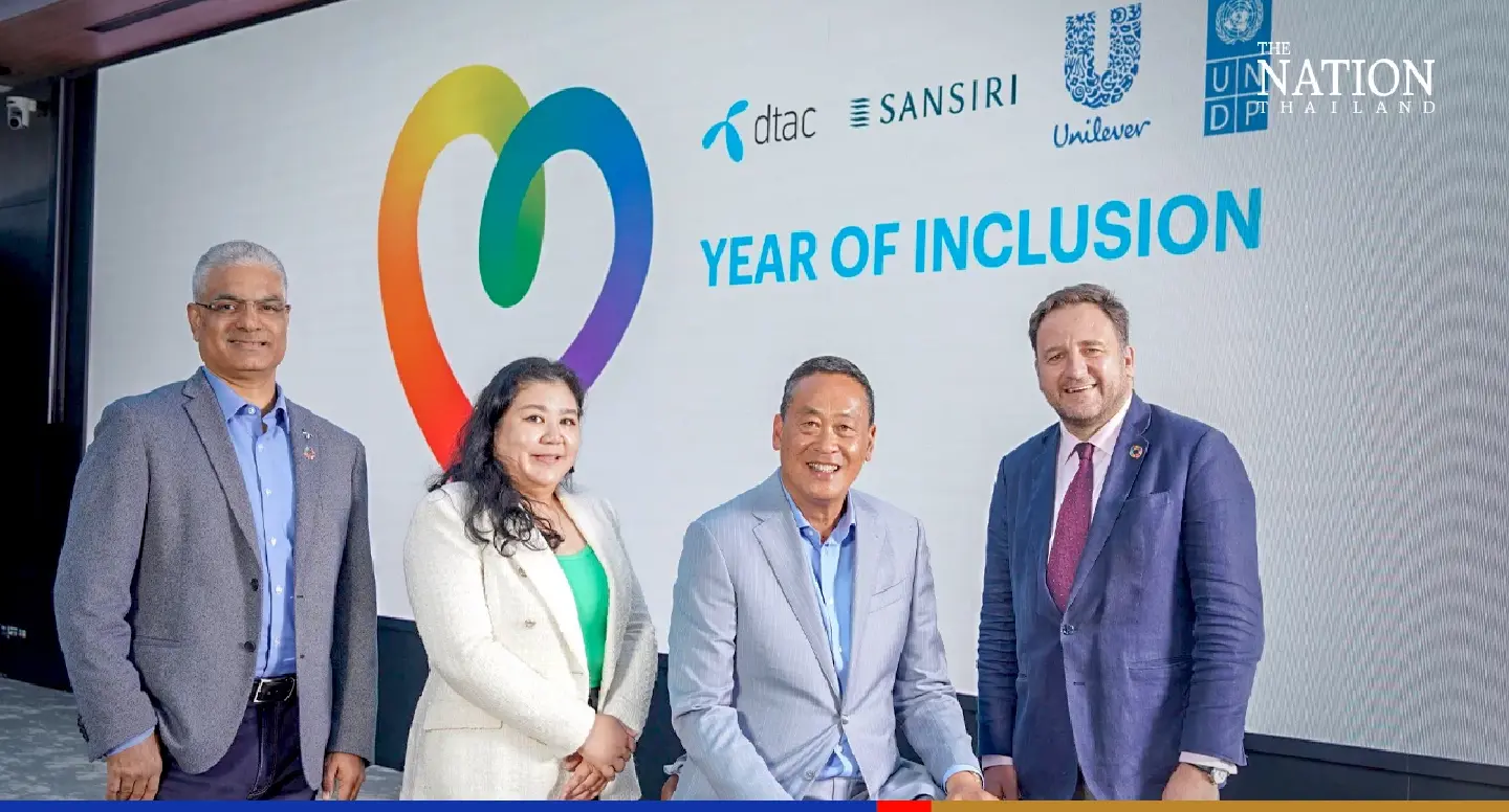 Dtac, Sansiri, Unilever work partner up to create an equal, fair world Dtac, Sansiri, Unilever work partner up to create an equal, fair world