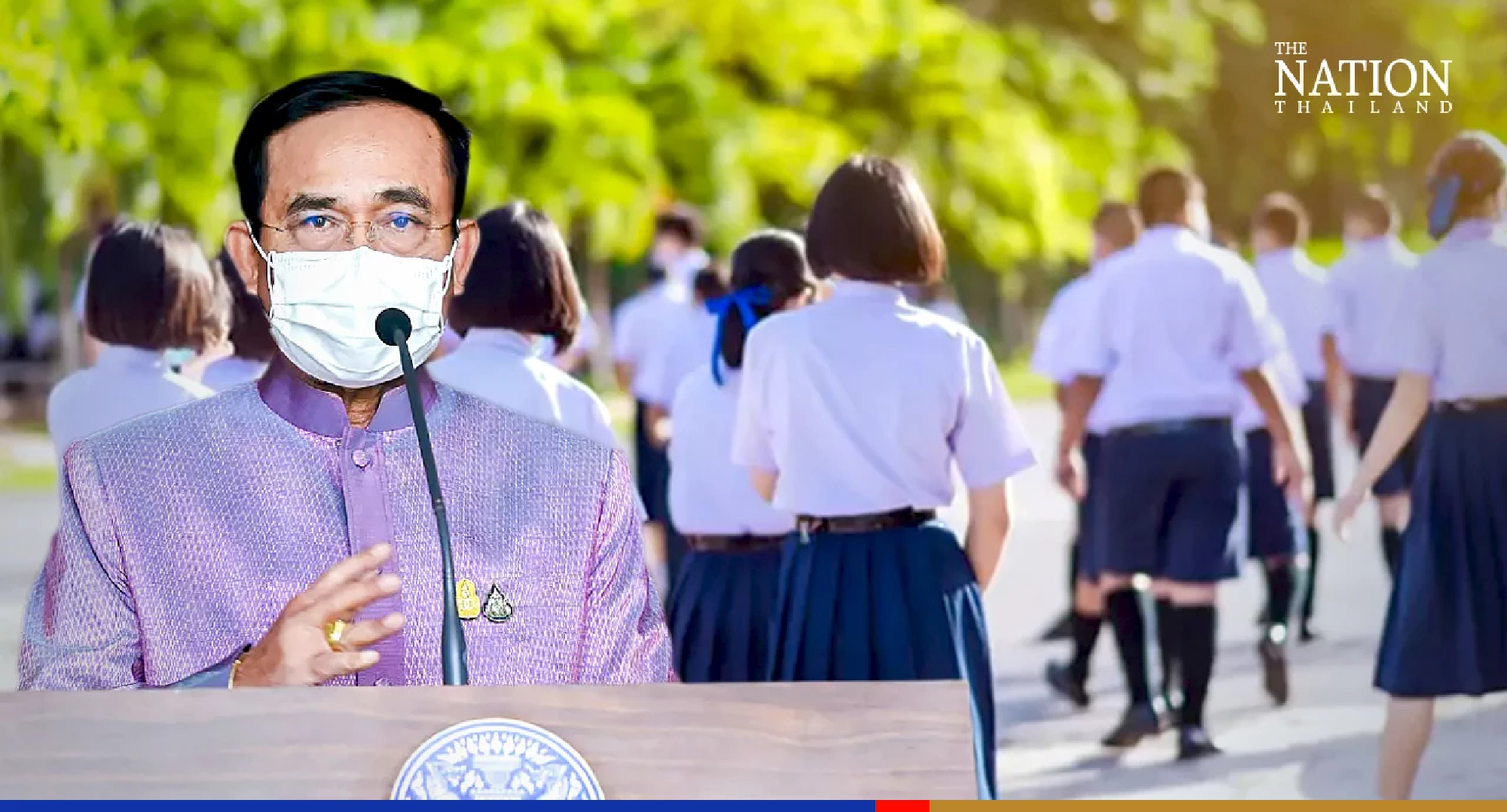 Enforce strict Covid measures for new school year, orders Prayut