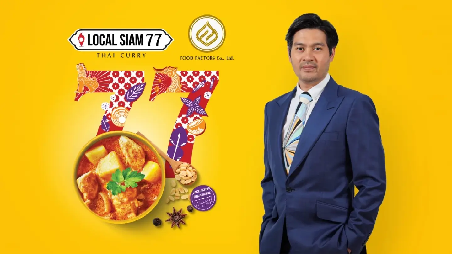 'Food Factors' expands its food business with 'Local Siam 77,' a ready-to-eat Thainess bringing ingredients from the 77 provinces of Thailand to the global market. 'Food Factors' expands its food business with 'Local Siam 77,' a ready-to-eat Thainess bringing ingredients from the 77 provinces of Thailand to the global market.