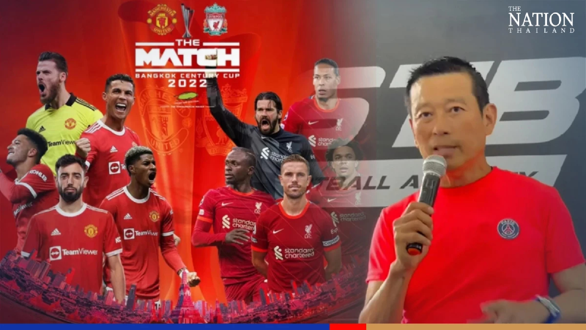 Liverpool-Man U organiser ‘happy even if he loses THB100 million’