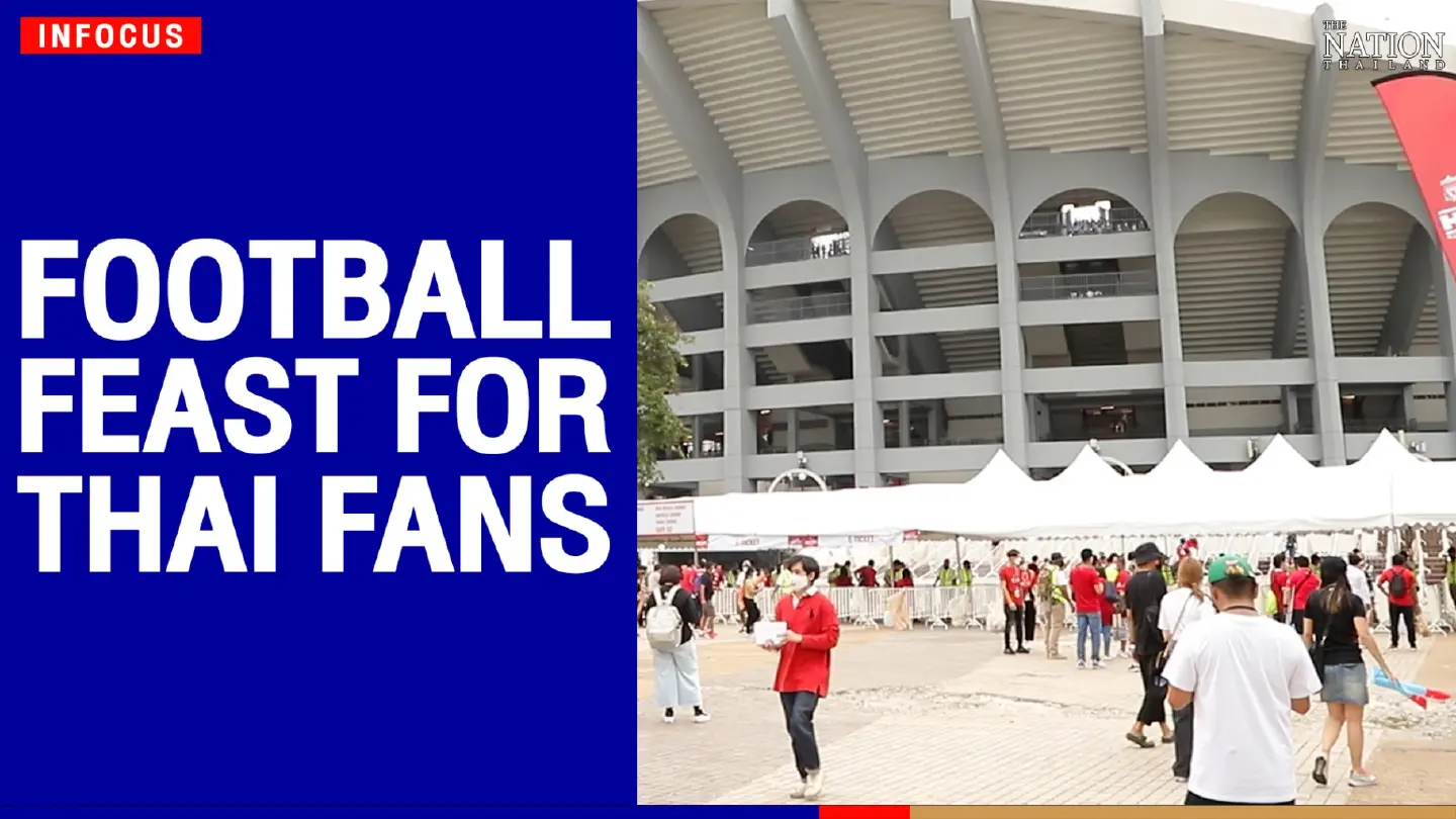 Football feast for Thai fans