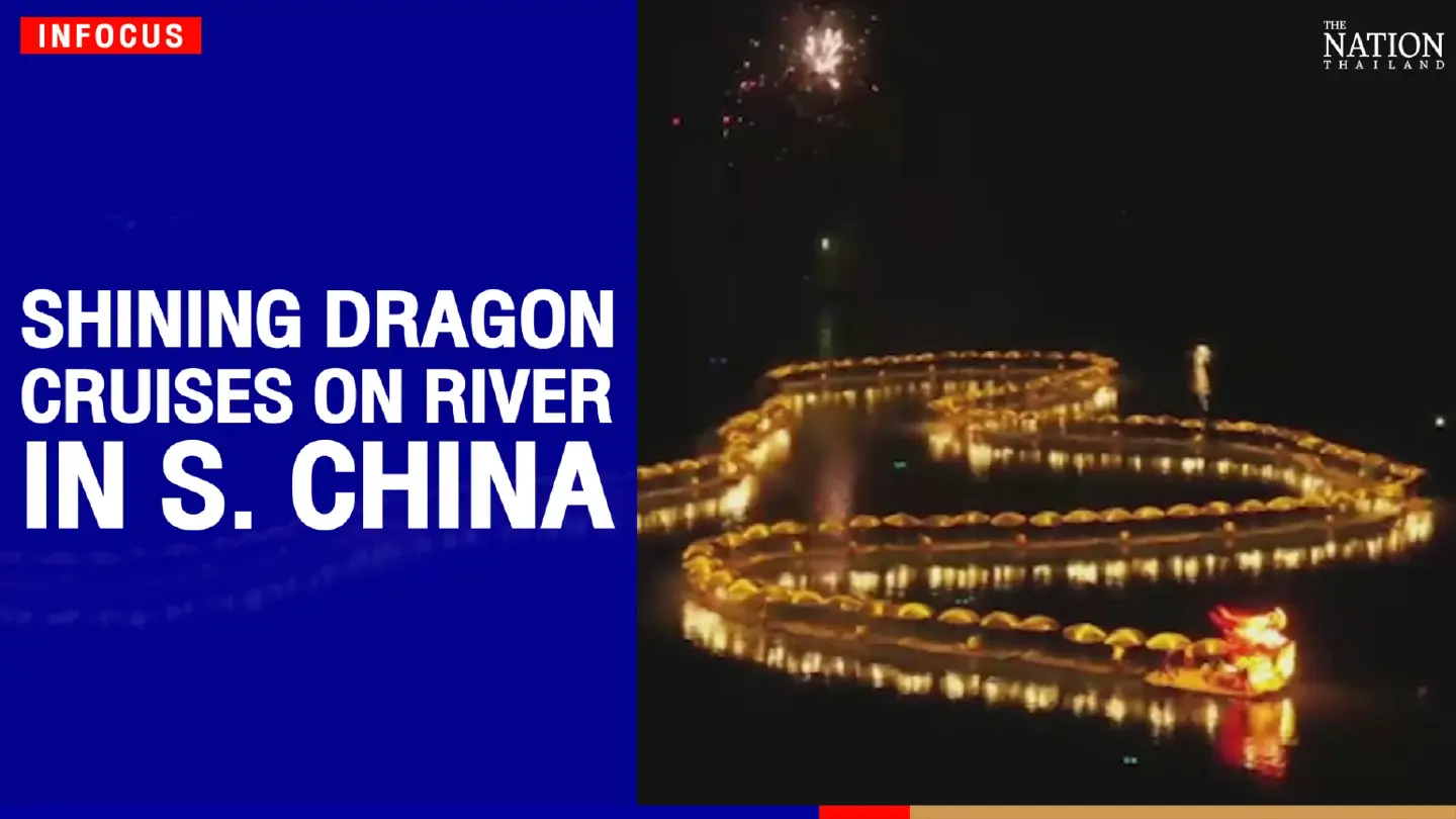 Shining dragon cruises on river in S. China | The Nation