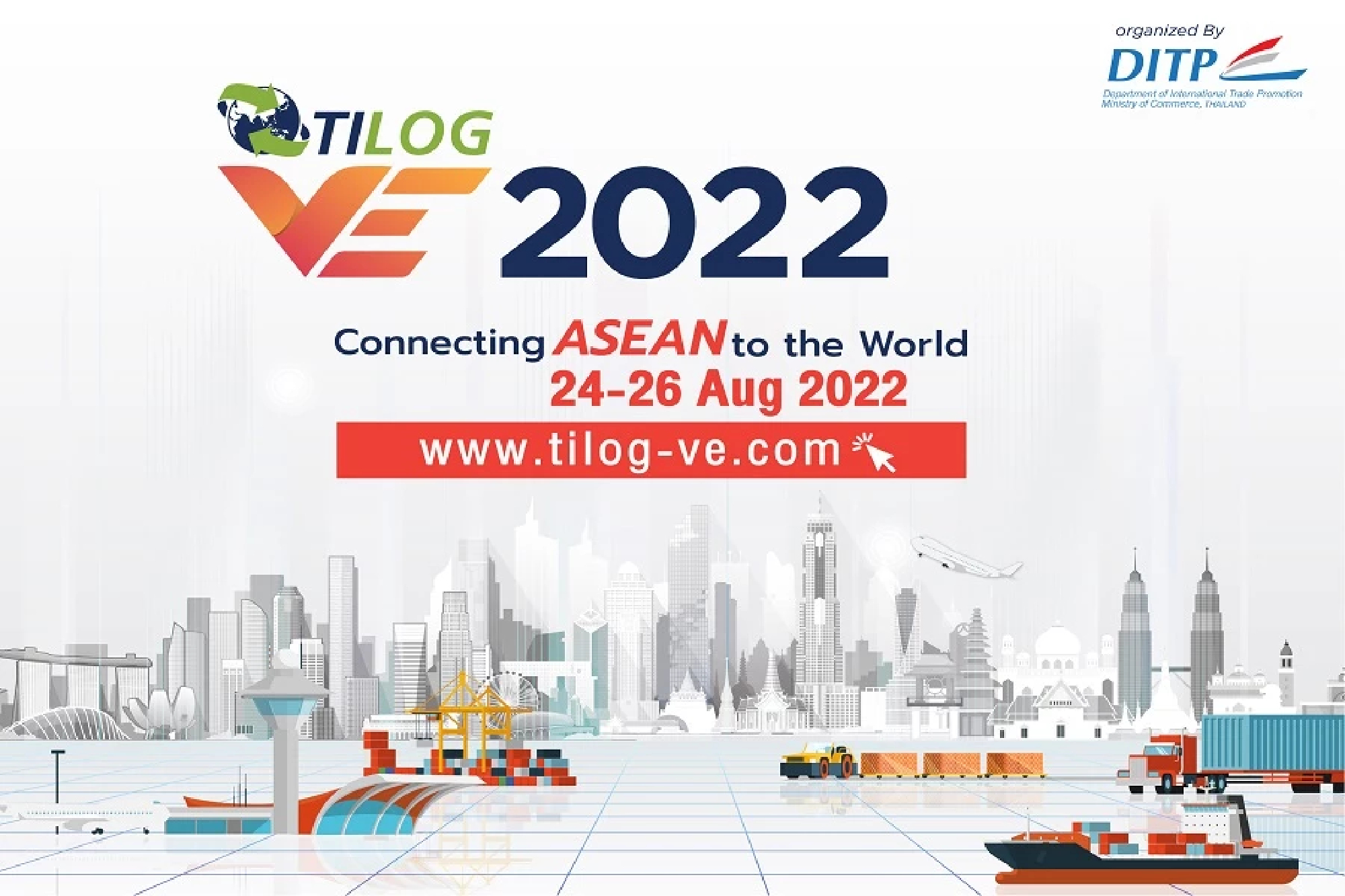 TILOG VE 2022, the return of the most awaited Asean logistics virtual exhibition