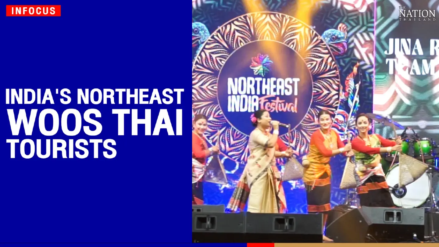 India's northeast woos Thai tourists | The Nation