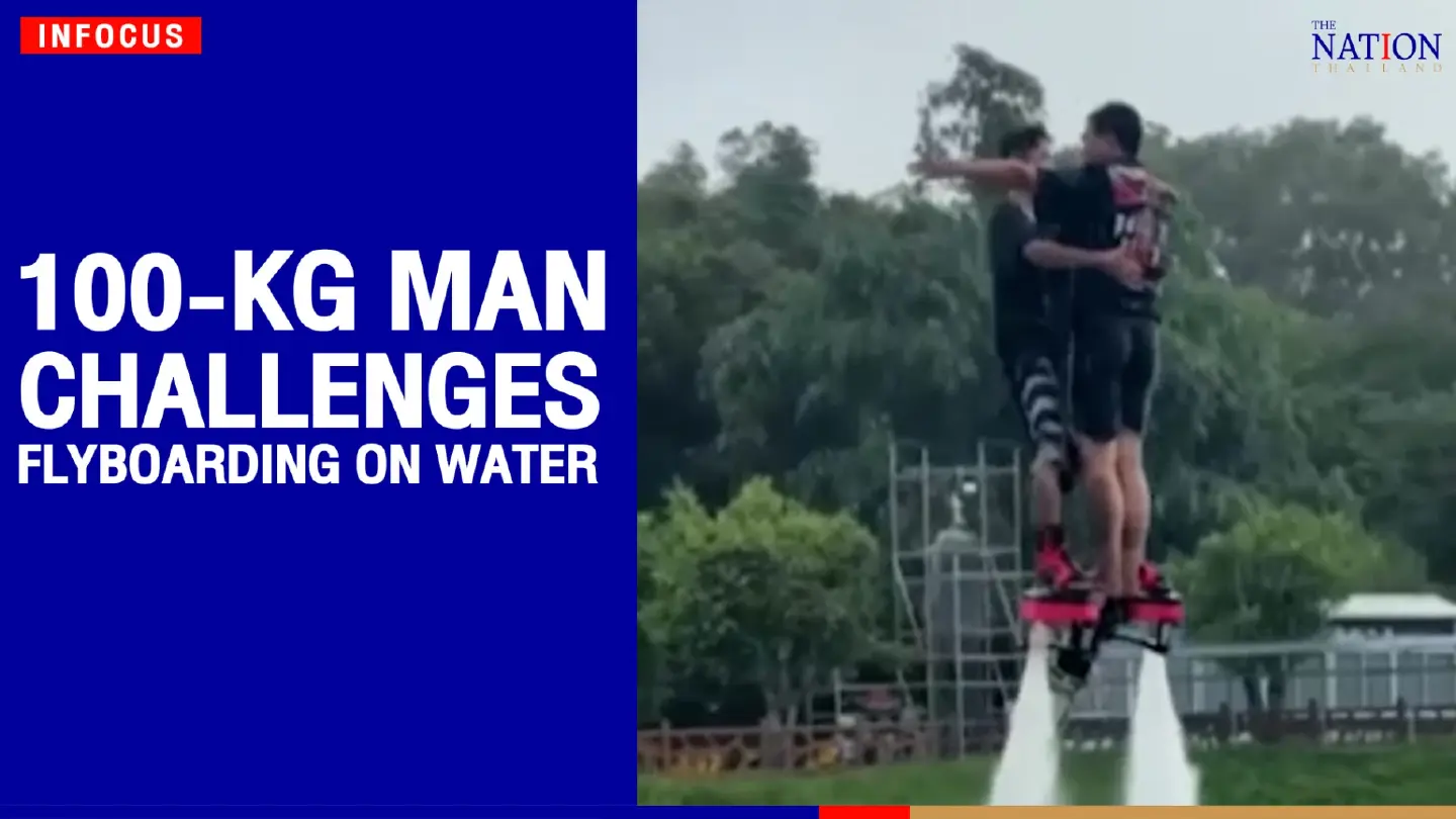 100-kg man challenges flyboarding on water | The Nation