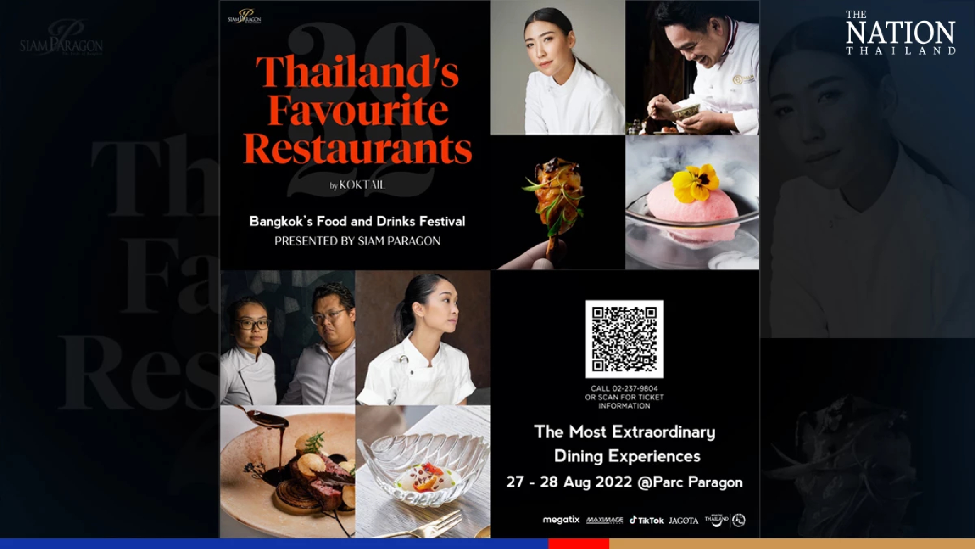 The culinary event of the year “Thailand’s Favourite Restaurants 2022 by Koktail Presented by Siam Paragon” at Parc Paragon on Aug 27-28
