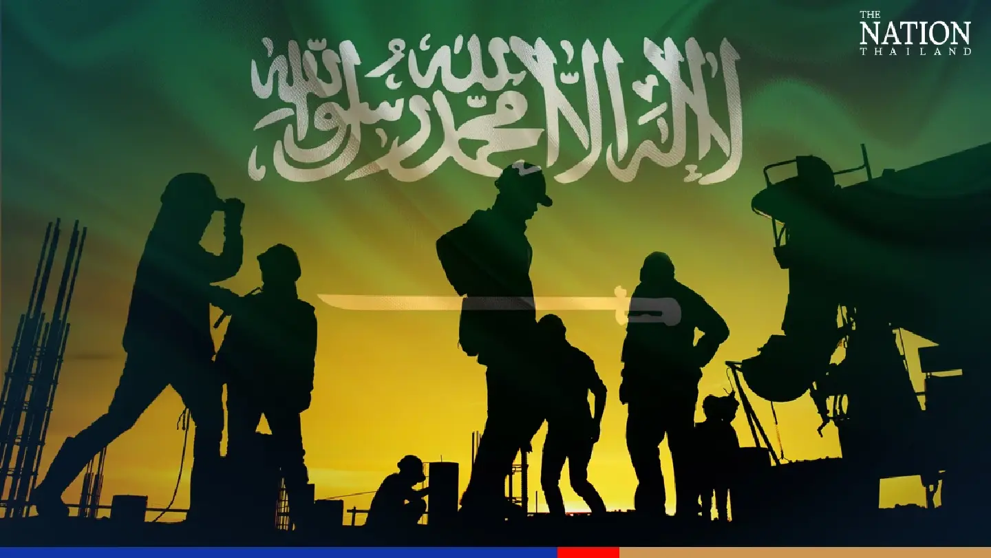 Thailand will send skilled, semi-skilled workers to Saudi Arabia to meet demand
