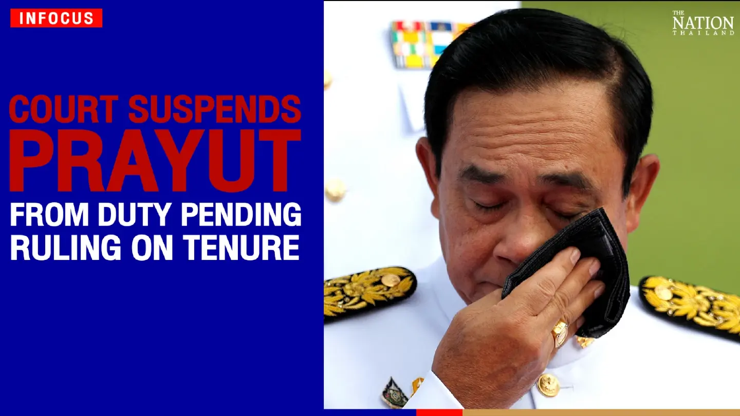 Court suspends Prayut from duty pending ruling on tenure