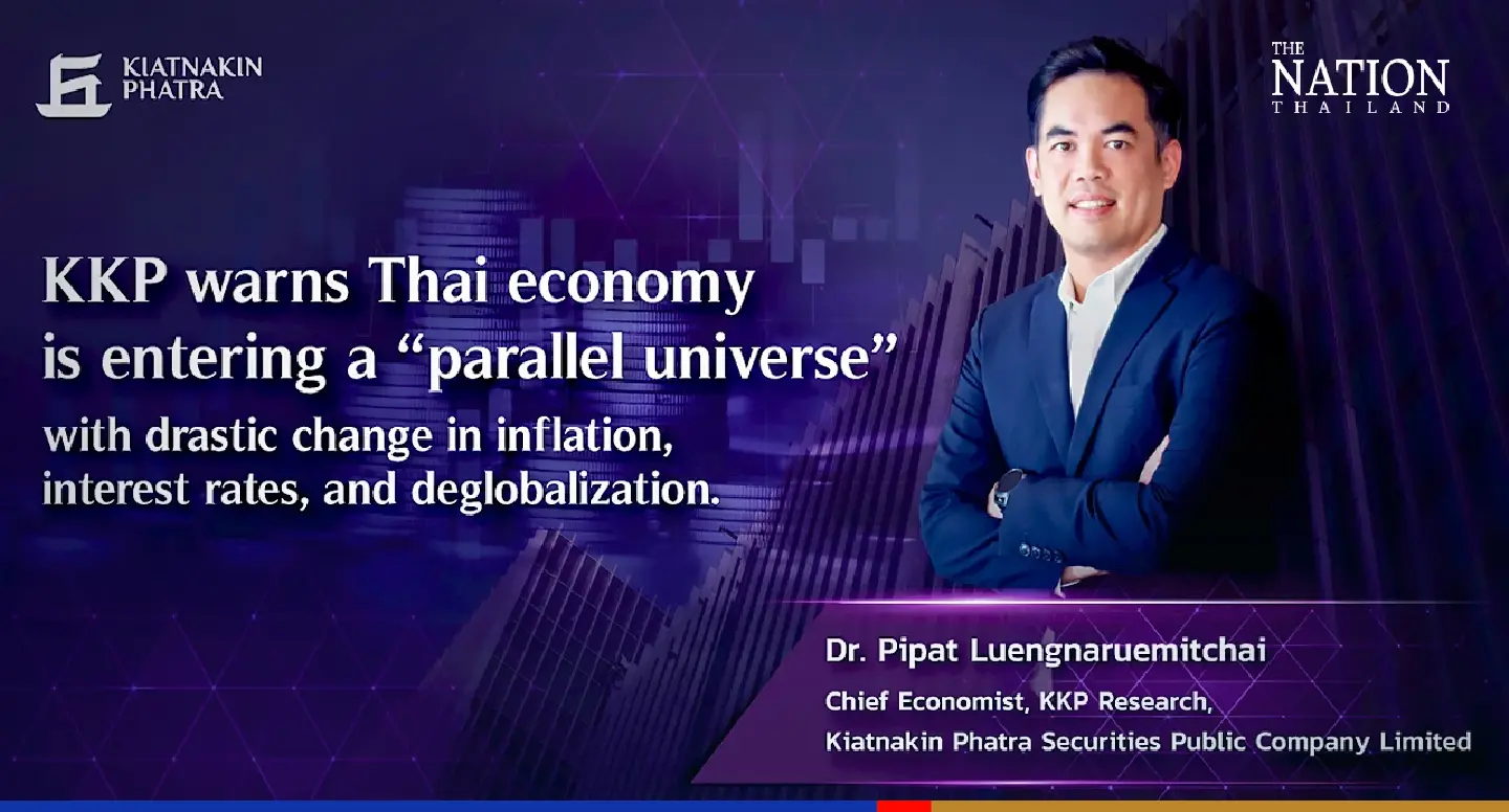 Global issues and inflation put a damper on Thai economic recovery Global issues and inflation put a damper on Thai economic recovery