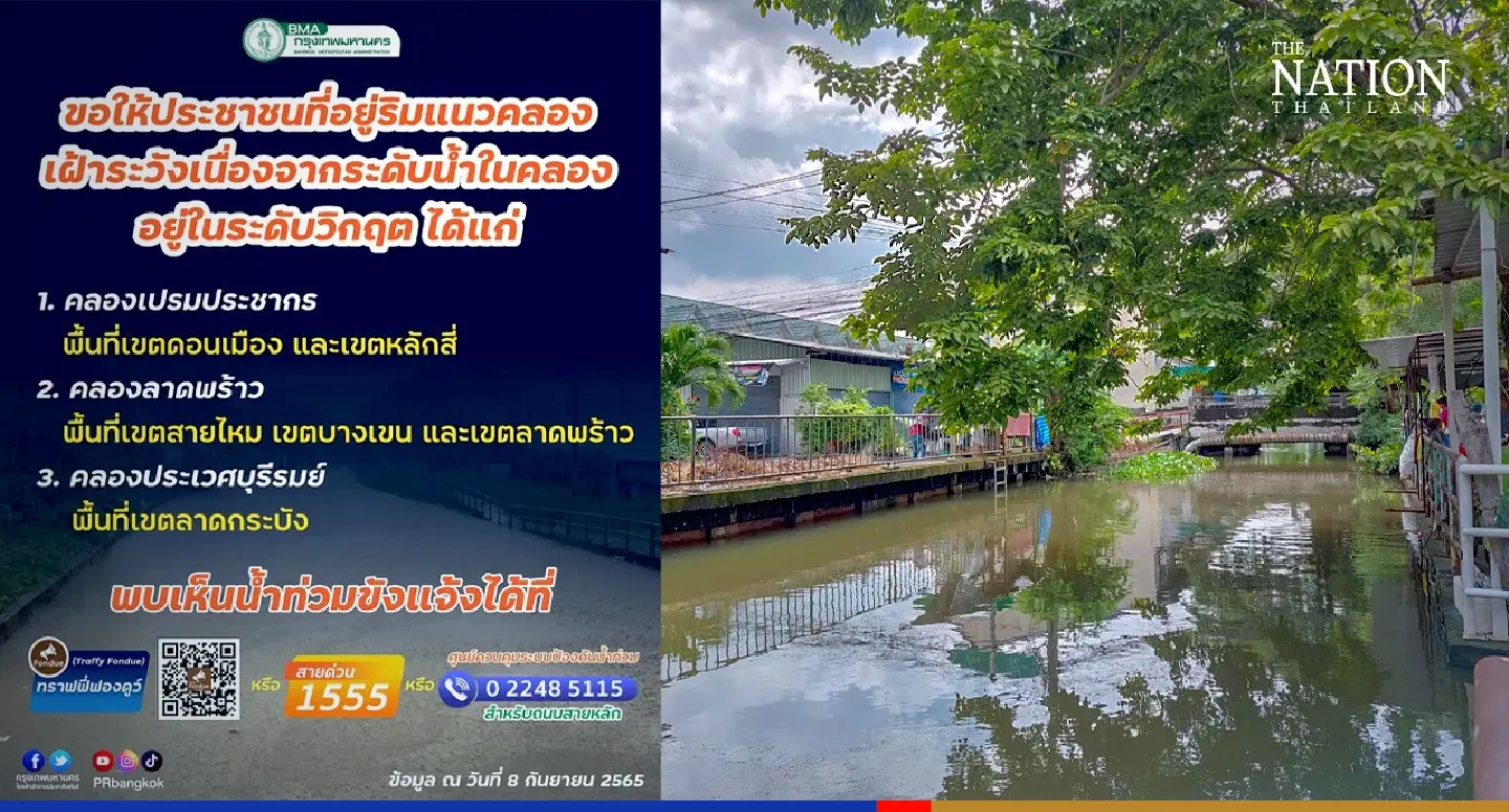 Stay safe, says BMA, as 3 Bangkok canals look close to overflowing
