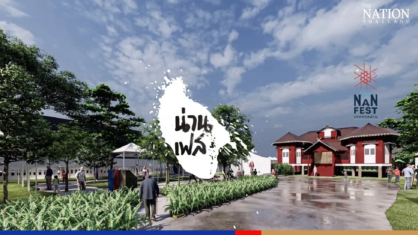 Fascinating Nan Fest set to make age-old province a 'creative space for all'