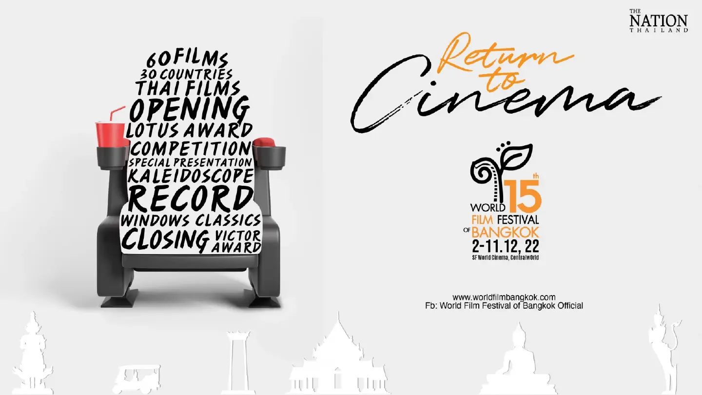 'World Film Festival of Bangkok #15' returns with a repertoire from 30 countries