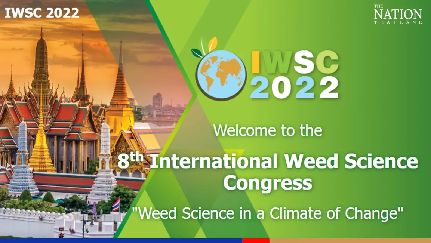 Environmental impact of chemicals among topics at International Weed Science Congress in Bangkok Environmental impact of chemicals among topics at International Weed Science Congress in Bangkok