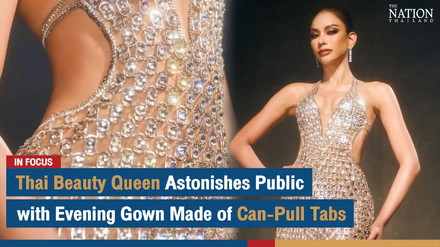 Thai Beauty Queen Astonishes Public with Evening Gown Made of Can-Pull Tabs