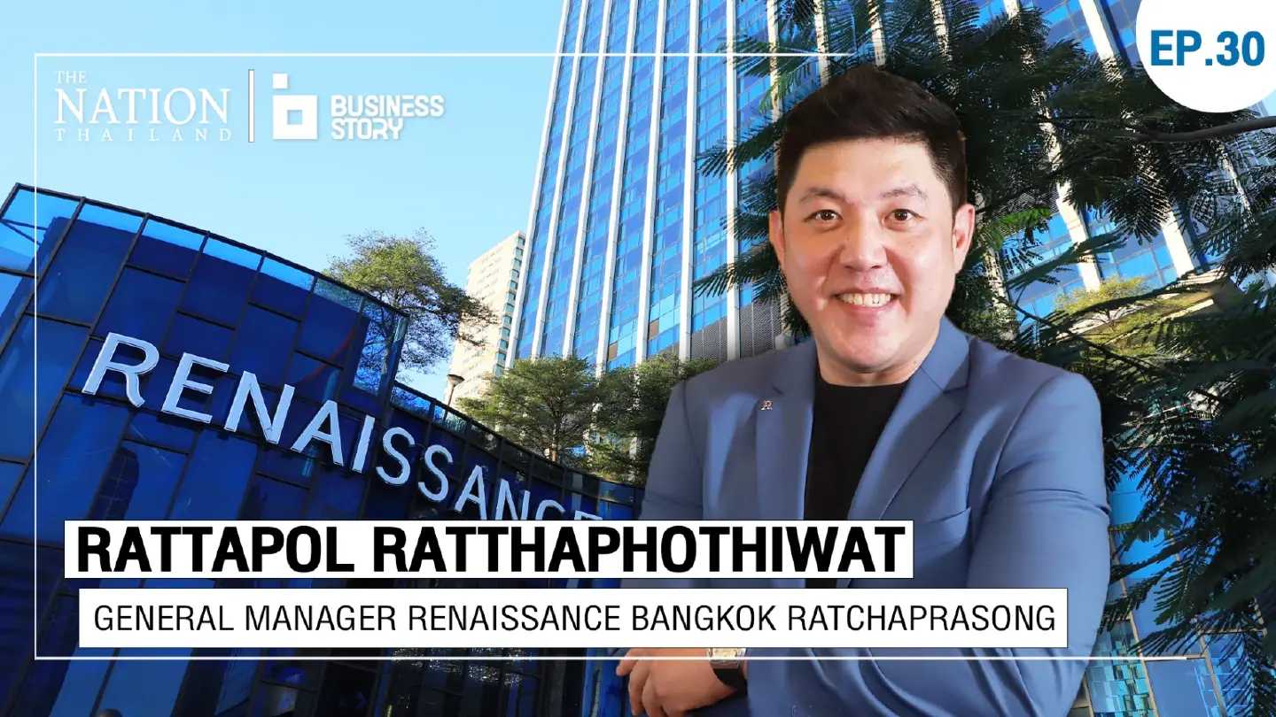 Thailand's tourism in aftermath of the COVID-19 pandemic:The story of Renaissance Bangkok Ratchaprasong Hotel | Business Story EP.30