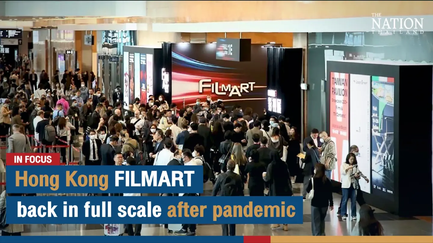 Hong Kong FILMART back in full scale after pandemic | The Nation