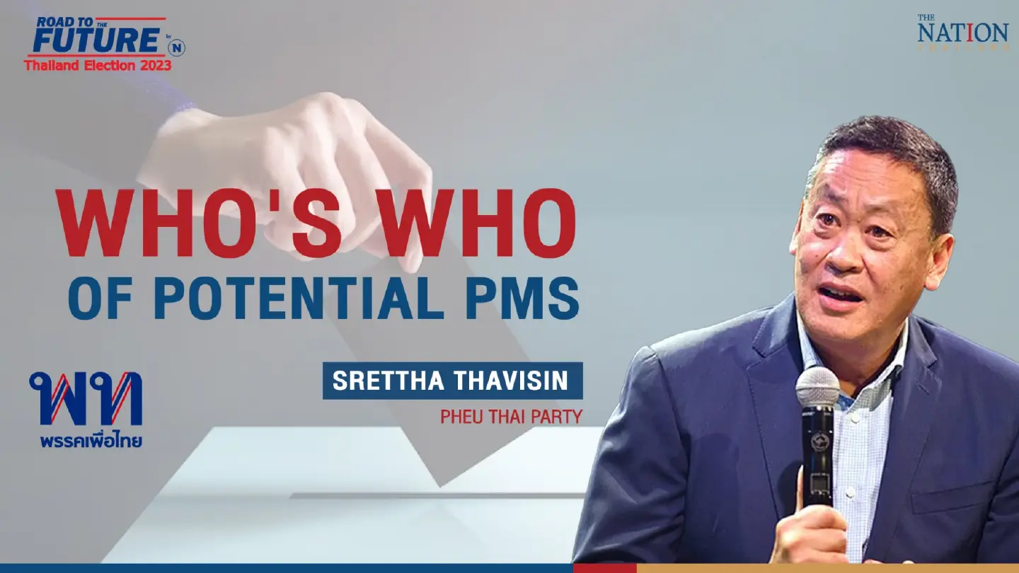 Property tycoon Srettha ready to sacrifice for top job