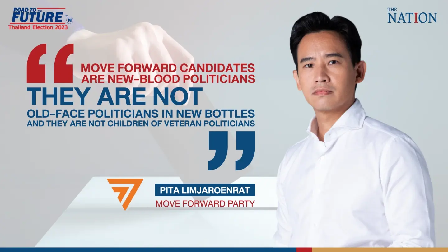 Thailand Election 2023 Quotes: Pita Limjaroenrat, Move Forward Party on 4 May, 2023