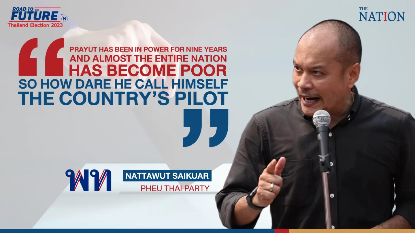 Thailand Election 2023 Quotes: Nattawut Saikuar, Pheu Thai Party