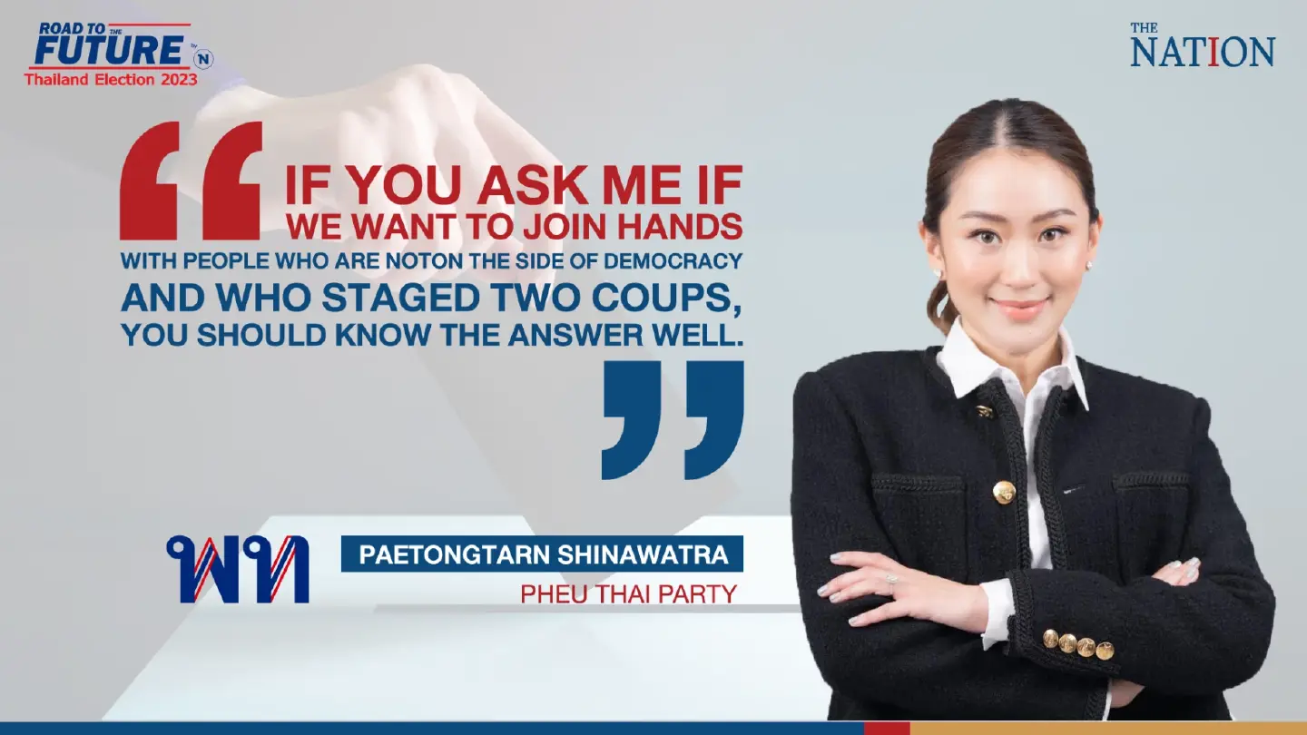 Thailand Election 2023 Quotes: Paetongtarn Shinawatra, Pheu Thai Party