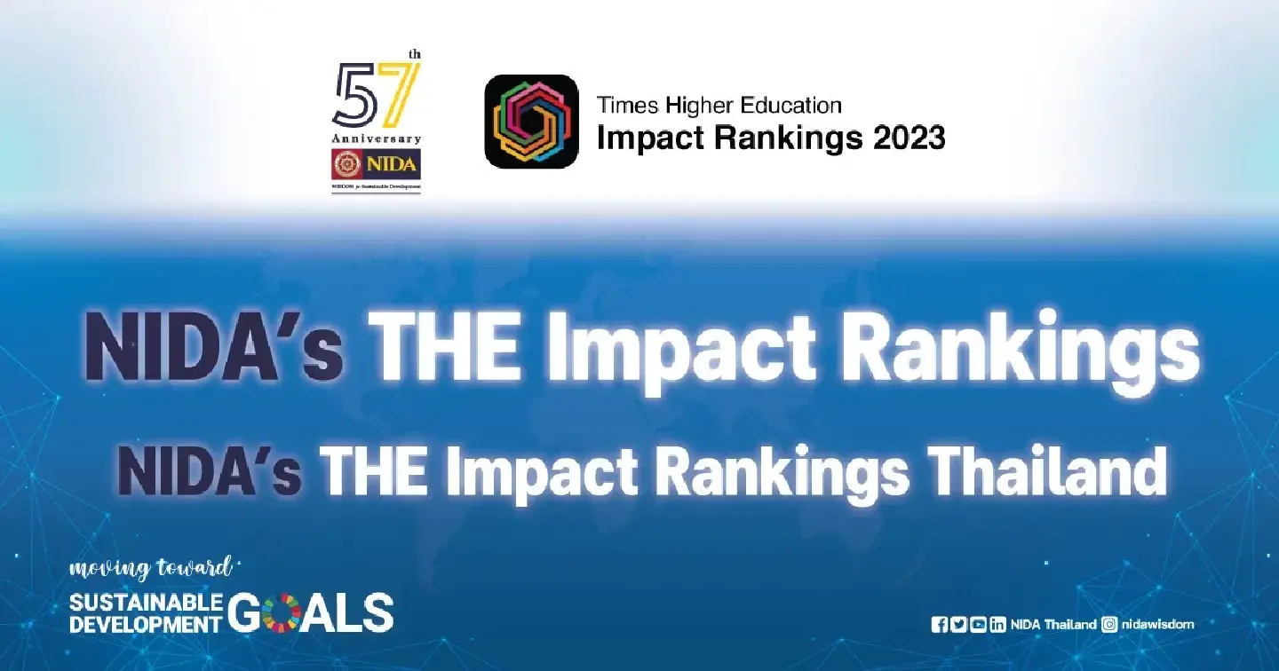 NIDA achieves global rank of 401-600 in Times Higher Education's Impact Rankings 2023 NIDA achieves global rank of 401-600 in Times Higher Education's Impact Rankings 2023