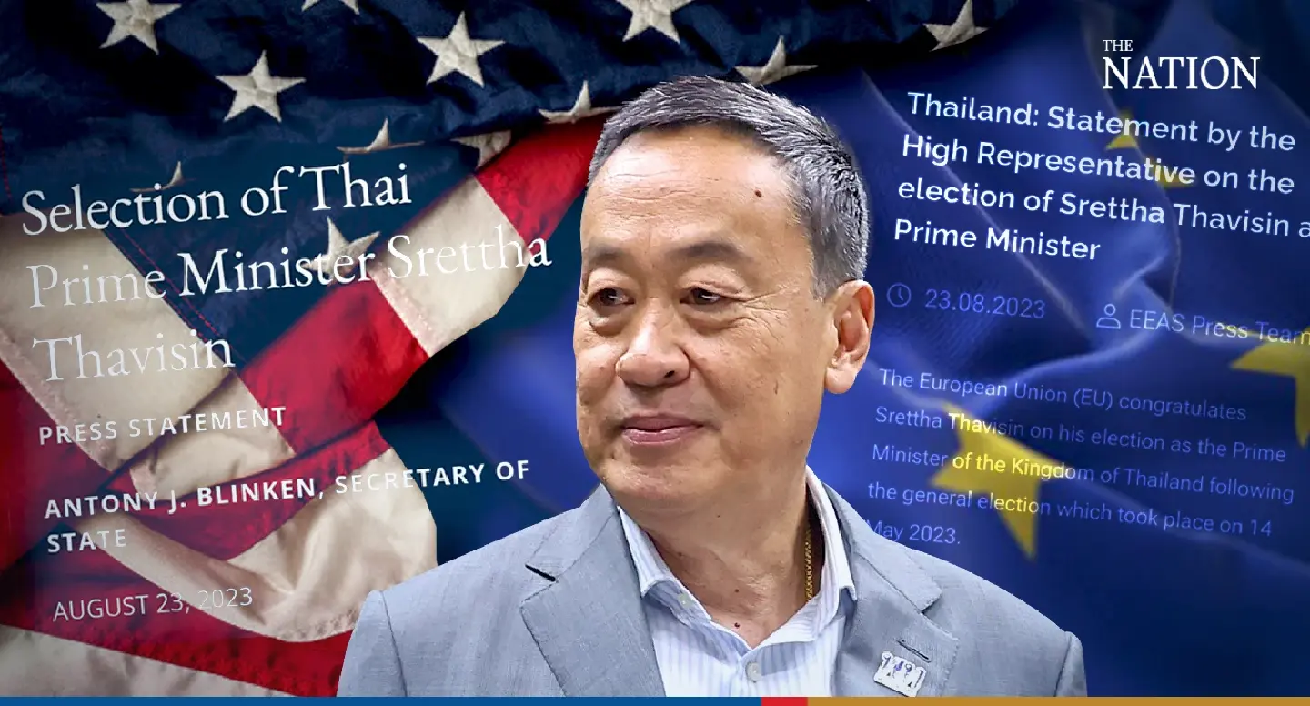 US, EU congratulate Srettha, look forward to closer relations with Thailand