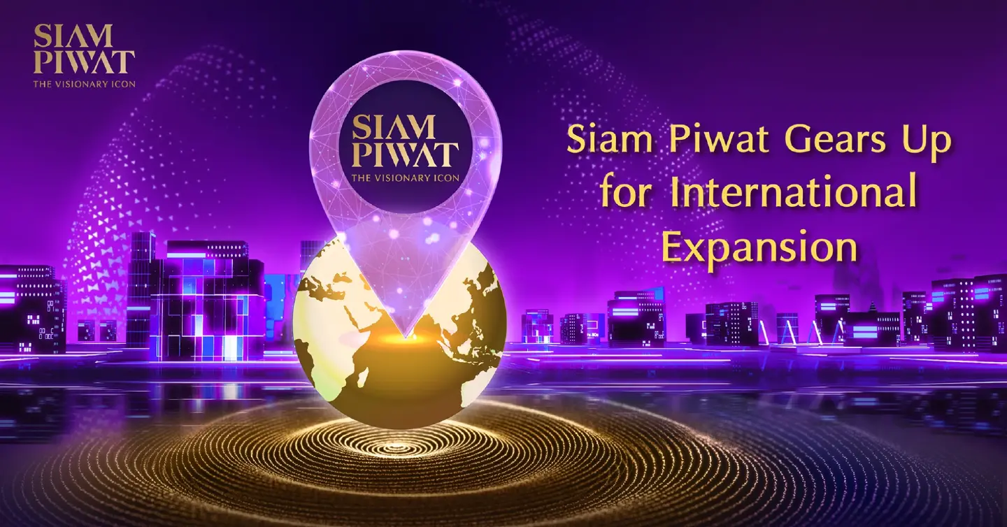 Siam Piwat gears up for international expansion Siam Piwat gears up for international expansion