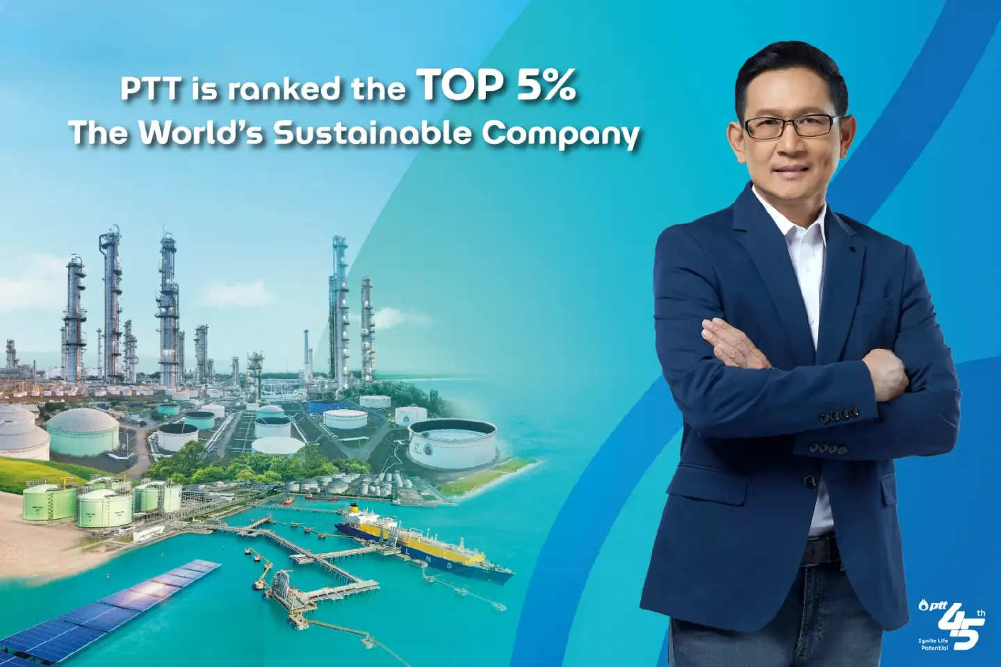PTT is ranked in The TOP 5% of the world’s Sustainable Company PTT is ranked in The TOP 5% of the world’s Sustainable Company