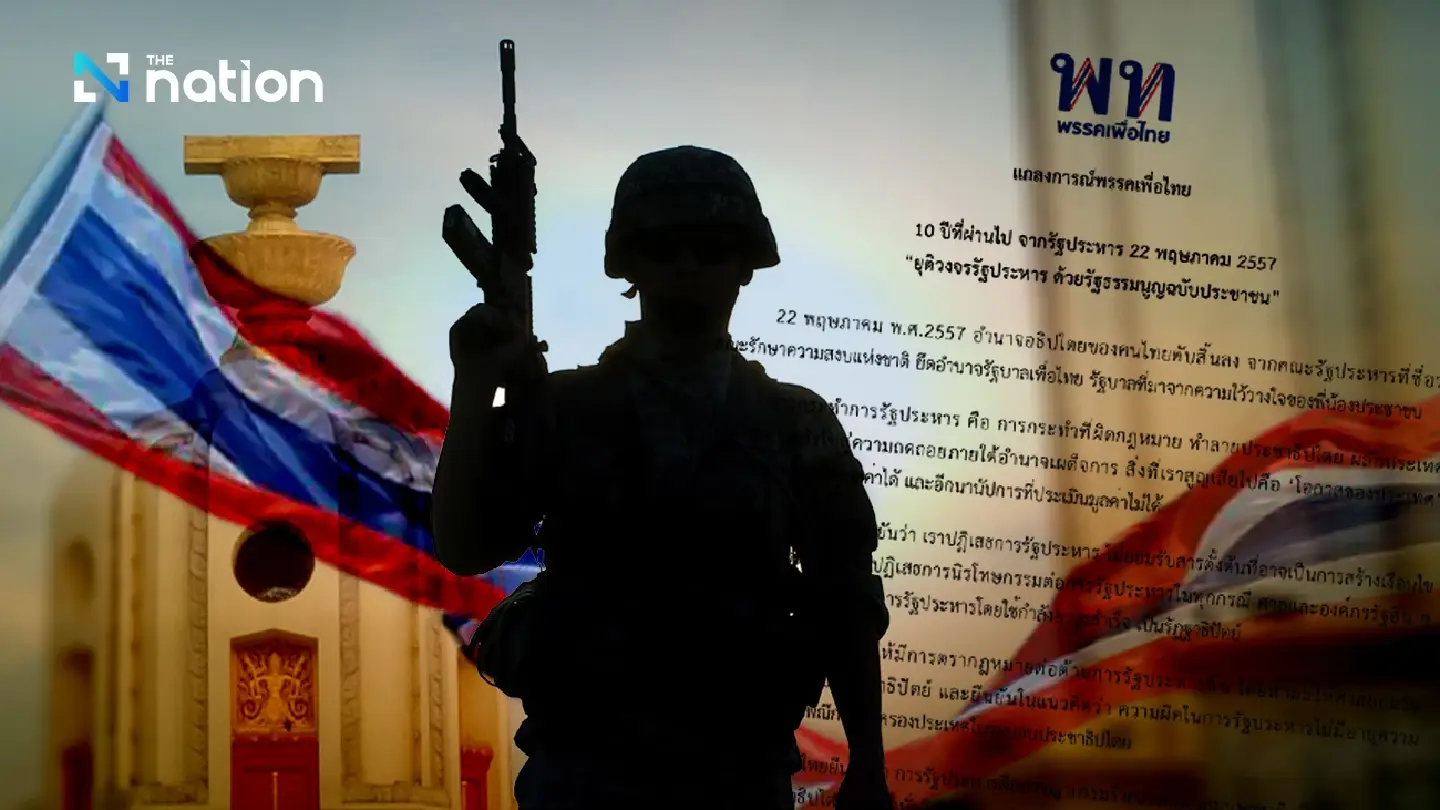 No more coups, says Pheu Thai on 10th anniversary of 2014 putsch