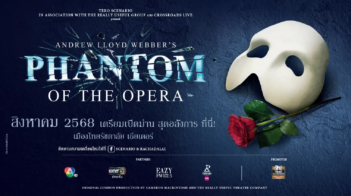 “The Phantom of the Opera” Returns to Thailand! August 2025 at Muangthai Rachadalai Theatre Tickets On Sale Soon! “The Phantom of the Opera” Returns to Thailand! August 2025 at Muangthai Rachadalai Theatre Tickets On Sale Soon!