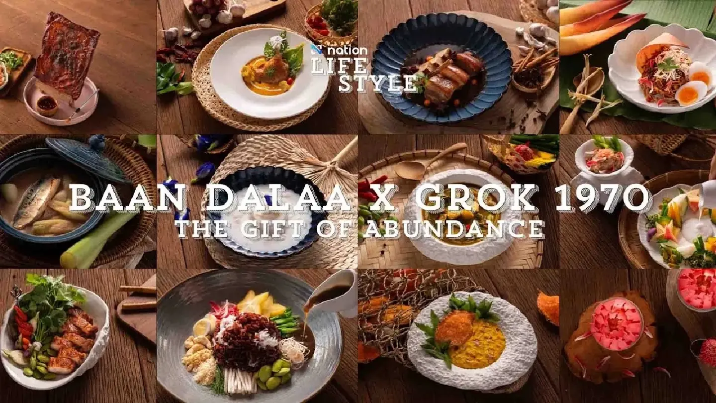 Baan Dalaa x Grok 1970 | The Nation Lifestyle