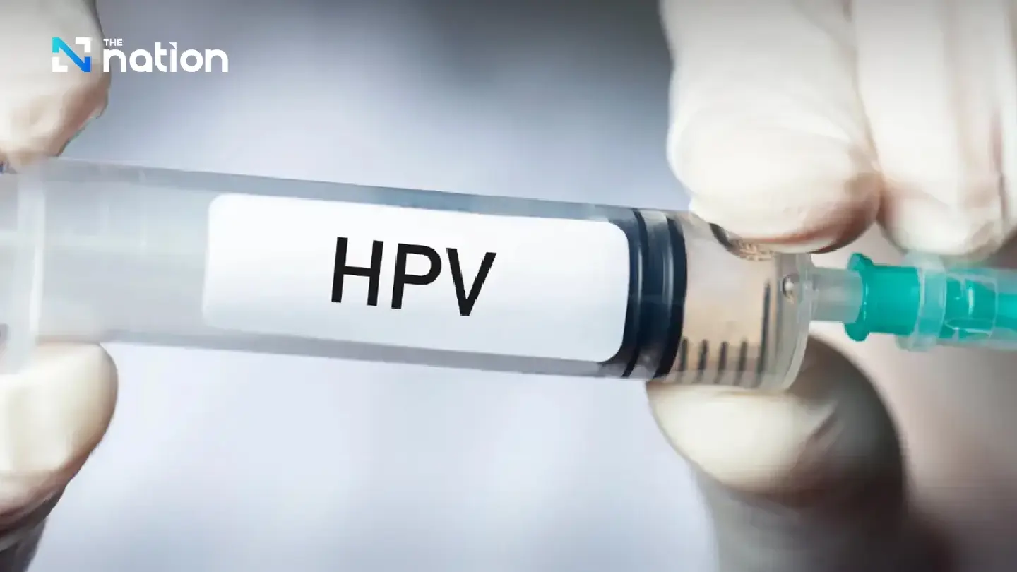 Thai authorities reassures public on safety of HPV vaccine Thai authorities reassures public on safety of HPV vaccine