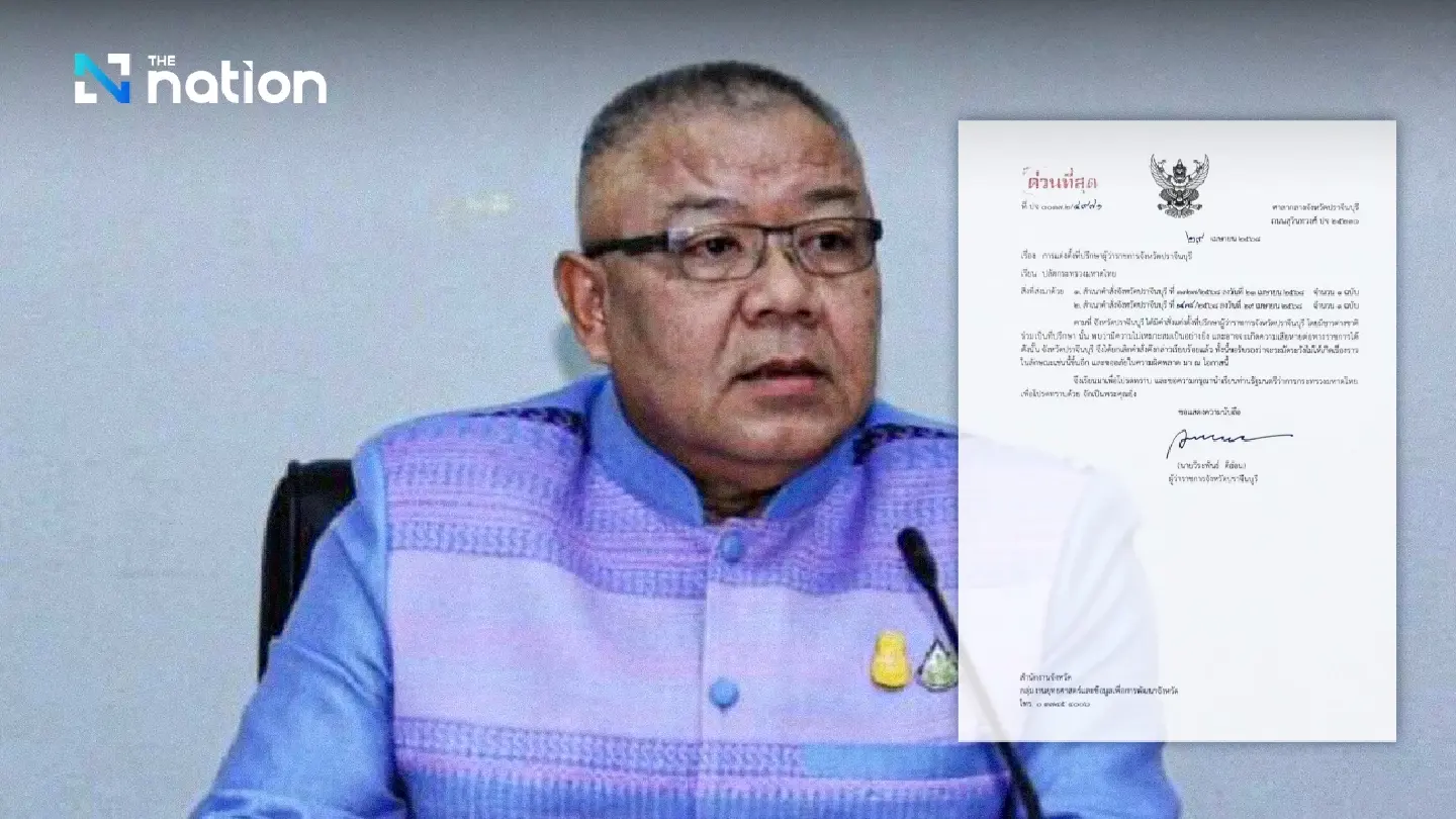 Prachin Buri governor cancels appointment of Chinese advisor