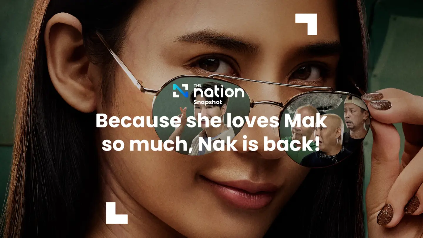 Because she loves Mak so much, Nak is back!