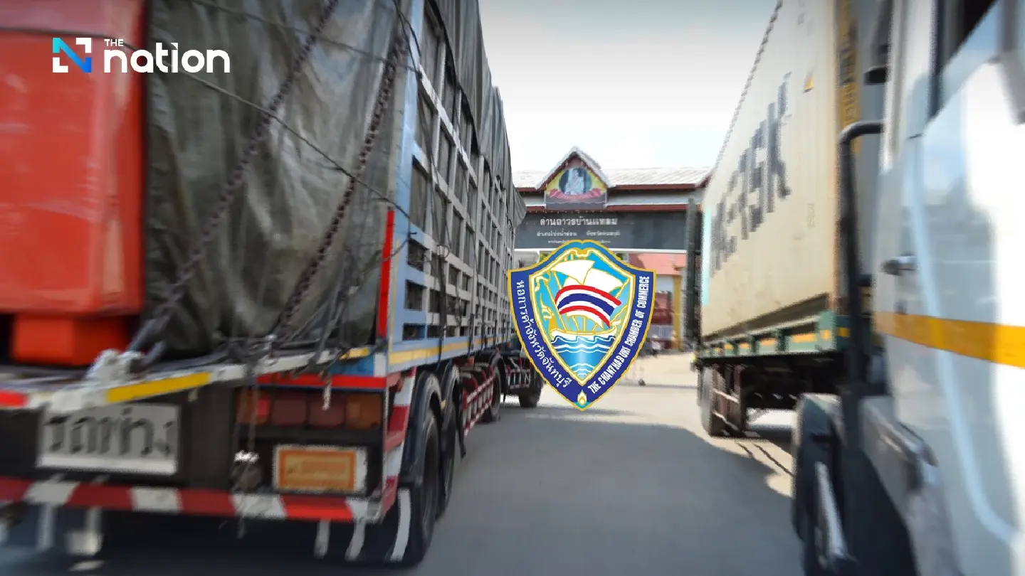 Chanthaburi chamber warns of economic losses from border closures Chanthaburi chamber warns of economic losses from border closures