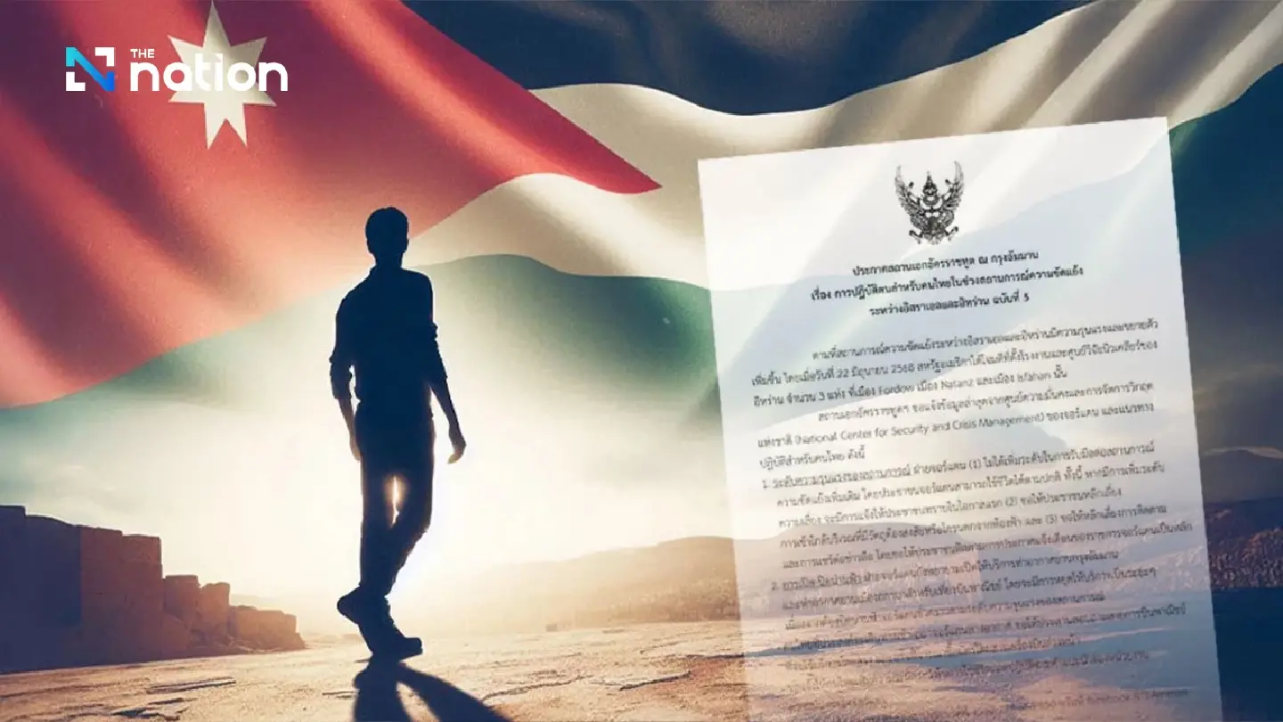 Thai embassy in Jordan warns Thais amid Iran-Israel crisis escalation