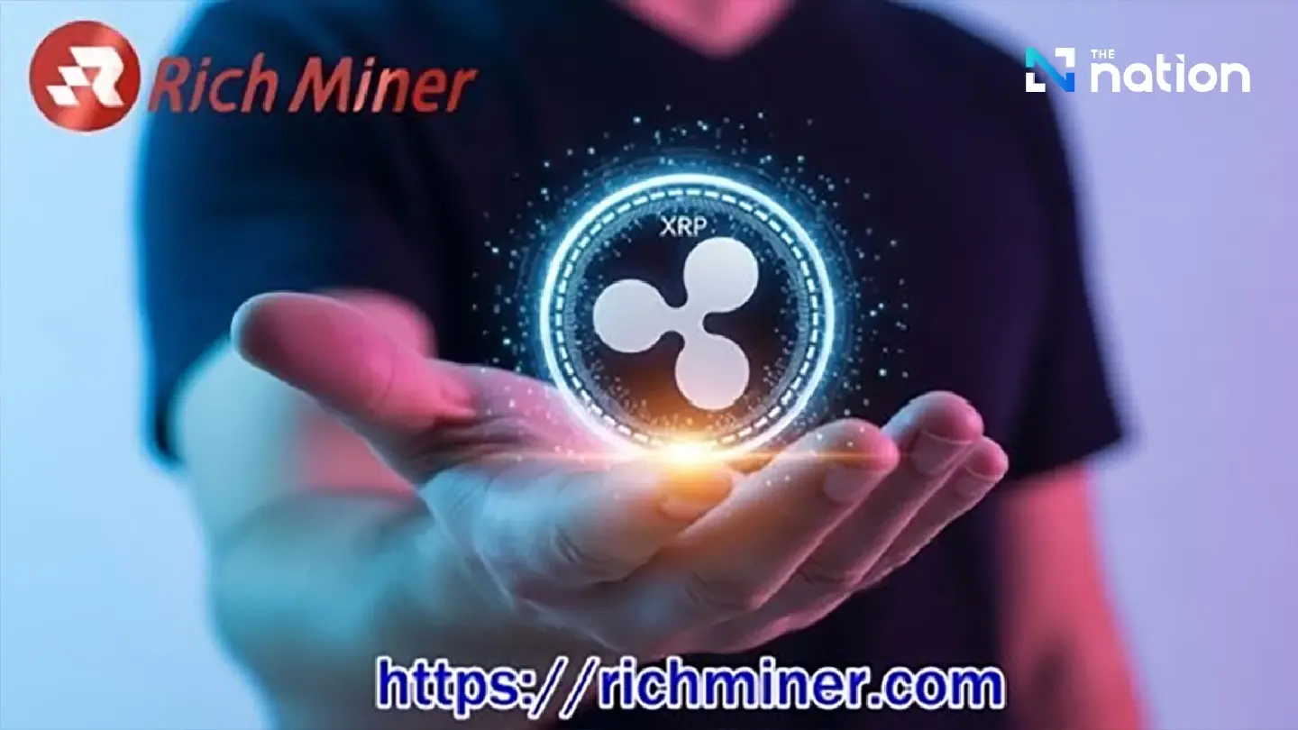 Make daily profits easily, RICH Miner helps you achieve wealth freedom with XRP cloud mining Make daily profits easily, RICH Miner helps you achieve wealth freedom with XRP cloud mining