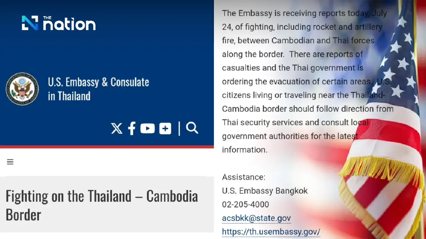 US Embassy Urges Citizens to Heed Thai Advice Amidst Escalating Border Conflict US Embassy Urges Citizens to Heed Thai Advice Amidst Escalating Border Conflict