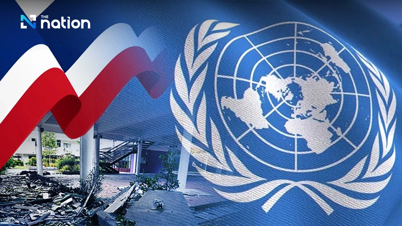 Thailand submits letter to UN, highlighting Cambodia's aggression and law violations