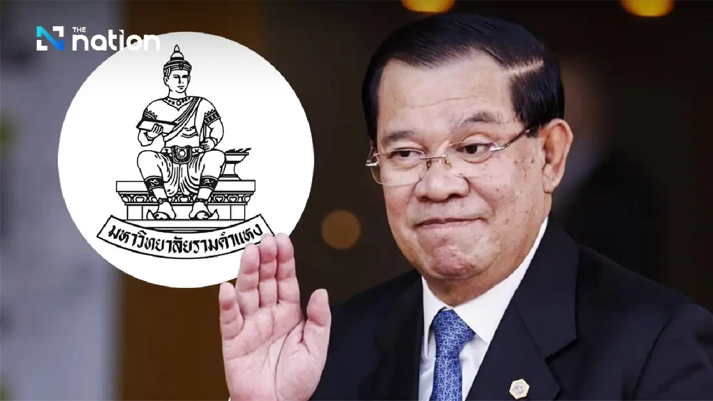 Ramkhamhaeng University Council revokes honorary doctorate degree of Hun Sen Ramkhamhaeng University Council revokes honorary doctorate degree of Hun Sen